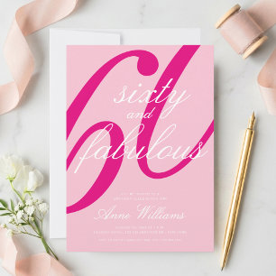 Sixty and Fabulous Script Pink 60th Birthday Party Invitation