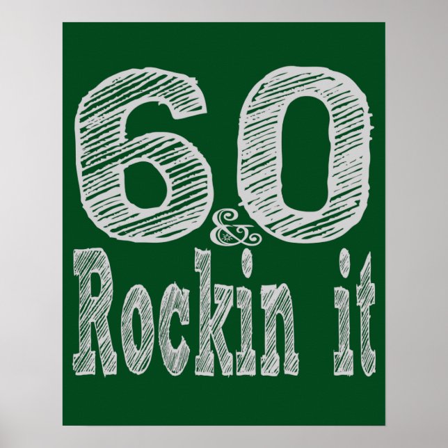 Sixty and Rockin It Poster (Front)