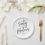 Sixty & Fabulous Minimal 60th Birthday Party Paper Plate<br><div class="desc">This is a Sixty & Fabulous Minimal Minimalist Black White 60th Birthday Party Paper Plates!</div>