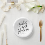 Sixty & Fabulous Minimal 60th Birthday Party Paper Plate<br><div class="desc">This is a Sixty & Fabulous Minimal Minimalist Black White 60th Birthday Party Paper Bowls!</div>