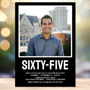 Sixty Five 65th Birthday Bold Type Photo Invitation