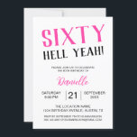 Sixty Hell Yeah! Bold Pink 60th Birthday Invitation<br><div class="desc">Turn sixty in bold style with this pink “Sixty Hell Yeah!” birthday invitation that says it loud and proud. Whether you're planning a surprise bash or a glam girls' night,  this sassy invite brings instant energy to your celebration. Personalize all the details to make it truly your own.</div>