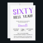 Sixty Hell Yeah! Bold Purple 60th Birthday Invitation<br><div class="desc">Celebrate turning sixty with unapologetic flair! This “Sixty Hell Yeah!” birthday invitation in bold purple sets the tone for a fun,  fabulous,  and unforgettable milestone event. Fully customizable with name,  date,  time,  and location,  it's the perfect mix of sassy and sophisticated for the birthday queen who owns her age.</div>