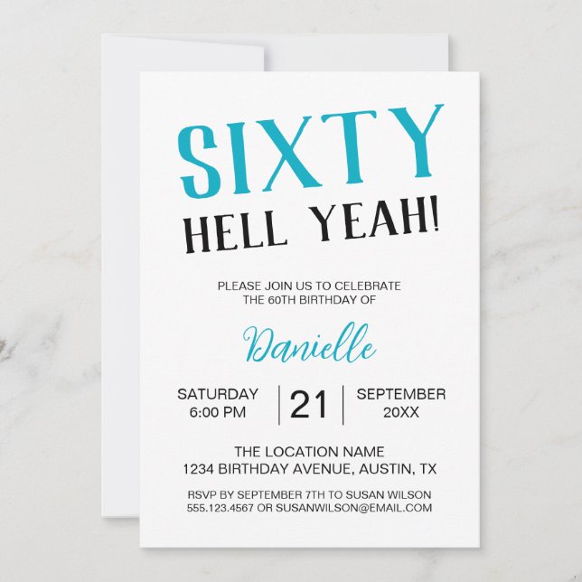 Sixty Hell Yeah! Bold Turquoise 60th Birthday Invitation (Front)