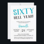 Sixty Hell Yeah! Bold Turquoise 60th Birthday Invitation<br><div class="desc">Make a statement for your milestone celebration with this vibrant turquoise “Sixty Hell Yeah!” invitation. Perfect for fun-loving,  confident women celebrating their sixtieth with flair. Easily customize all party details and kick off the celebration with a card that’s as unforgettable as the big day.</div>