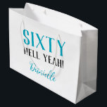 SIXTY HELL YEAH! Funny Personalized 60th Birthday Large Gift Bag<br><div class="desc">Turn sixty in bold turquoise style! This personalized “SIXTY HELL YEAH!” gift bag brings humour, edge, and customization to your 60th birthday celebration. The fresh turquoise tone adds a vibrant touch to the bold design, perfect for wrapping fun presents in style. Personalize it with any name to make it unforgettable....</div>