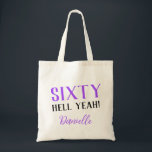 SIXTY HELL YEAH! Funny Personalized 60th Birthday Tote Bag<br><div class="desc">Celebrate turning 60 with bold, stylish flair! This “Sixty Hell Yeah!” tote bag in vibrant purple makes a fabulous milestone birthday gift or party accessory. Personalize it with a name, switch up the fonts or colours—this bag is fully customizable to match the birthday queen’s vibe. Great for carrying party essentials,...</div>