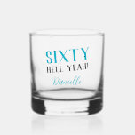 SIXTY HELL YEAH! Funny Turquoise 60th Birthday<br><div class="desc">Cheers to sixty with unapologetic flair! This bold and funny "SIXTY HELL YEAH!" personalized whiskey glass in turquoise is the perfect milestone birthday gift for someone who’s aging with attitude. Whether you're pouring bourbon, scotch, or mocktails, this glass brings edgy charm to the celebration. Fully customizable with any name, font,...</div>