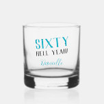 SIXTY HELL YEAH! Funny Turquoise 60th Birthday  Whiskey Glass<br><div class="desc">Cheers to sixty with unapologetic flair! This bold and funny "SIXTY HELL YEAH!" personalized whiskey glass in turquoise is the perfect milestone birthday gift for someone who’s aging with attitude. Whether you're pouring bourbon, scotch, or mocktails, this glass brings edgy charm to the celebration. Fully customizable with any name, font,...</div>
