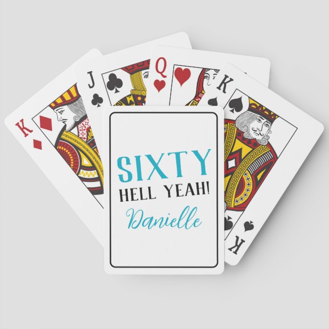 SIXTY HELL YEAH! Personalized 60th Birthday Gift Playing Cards (Back)