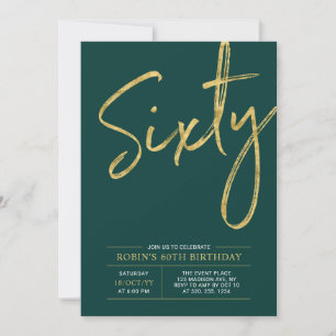 Sixty   Modern Gold & Green 60th Birthday Party Invitation