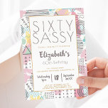 Sixty & Sassy Pink 1980s Retro 60th Birthday Invitation<br><div class="desc">Sixty and Sassy stylish Memphis Design pastel pink, white, gold, teal party invitation. Invite friends and family to your 60th birthday party, a milestone event to be celebrated in style for sure and for the women who love all things 1980s. This is a fun, pop art invitation with a retro...</div>