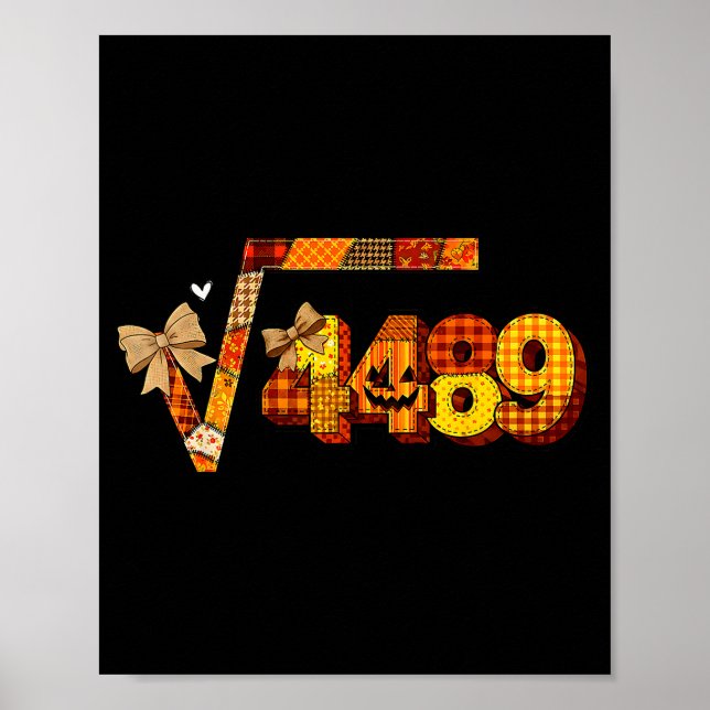 Sixty Seven 67 Meme Square Root 4489 Slang Math Te Poster (Front)