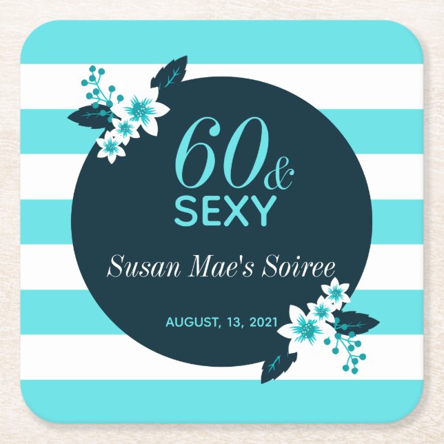 Sixty & Sexy Teal White 60th Birthday Party Square Paper Coaster (Front)