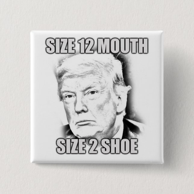 Size 12 Mouth, Size 2 Shoe Inch Square Button (Front)