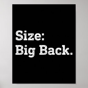 Size Big Back Funny Sarcasm Sticker Poster