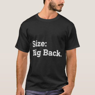 Size Big Back Funny Sarcasm Sticker  T-Shirt