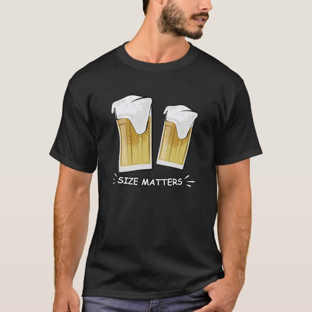 Size Matters - Beer - Funny Illustration T-Shirt (Front)