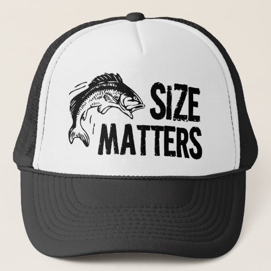 Size Matters! Funny Fishing Design Trucker Hat Zazzle.ca