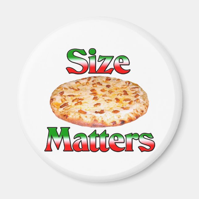 Size Matters (Pizza) Magnet (Front)