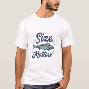 Size Matters T-Shirt