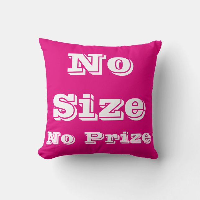 Size matters throw pillow (Front)