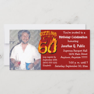 Sizzling At 60 Birthday Party Photo Invite