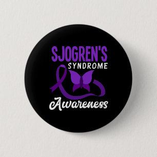 Sjogren's Syndrome Awareness Sjogren's Syndrome Wa 2 Inch Round Button