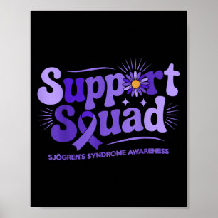 Sjögrens Syndrome Awareness Support Squad Poster