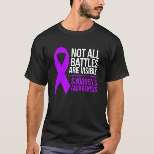 Sjogrenu2019s Syndrome Awareness Chronic Disease P T-Shirt