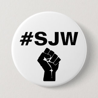#SJW Social Justice Warrior 3 Inch Round Button