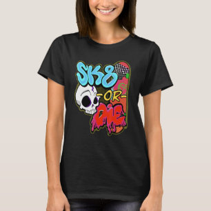 Sk8 Or Die Skater X Apparel T-Shirt