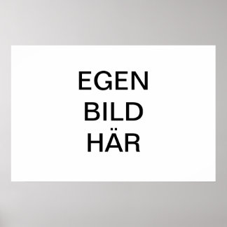 Skapa egen Affisch/Poster med egen bild och text Poster