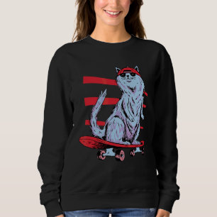 Skate Cat Cool Retro Fun Weird Bizarre Art Sweatshirt