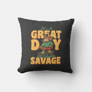 Skate Dog Great Day Savage Throw Pillow