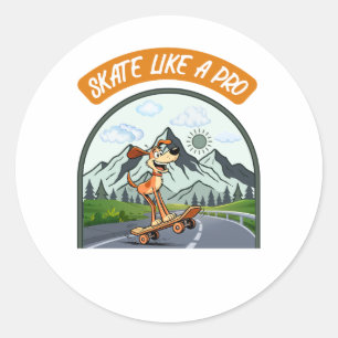 Skate Like A Pro Cute Dog Skateboarder Classic Round Sticker