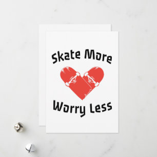 Skate More Worry Less - Funny Skating Holiday Card