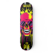 Skate or Die 3 - Skateboard Deck - Punk Grunge