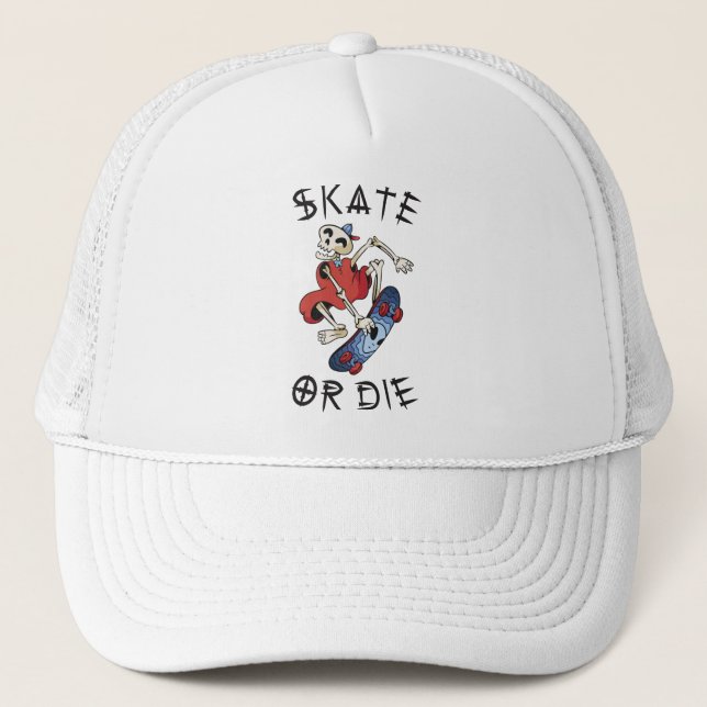 Skate or die funny Skeleton Skateboarder Trucker Hat (Front)