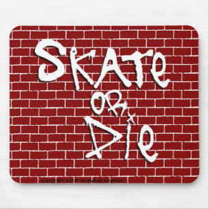 Skate or Die Mousepad