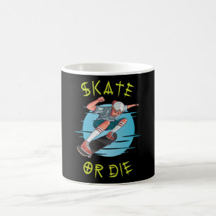 Skate or die Skateboarder Boy Coffee Mug