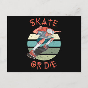 Skate or die Skateboarder Boy Postcard