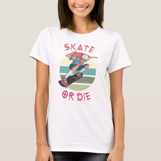 Skate or die Skateboarder Boy T-Shirt (Front)