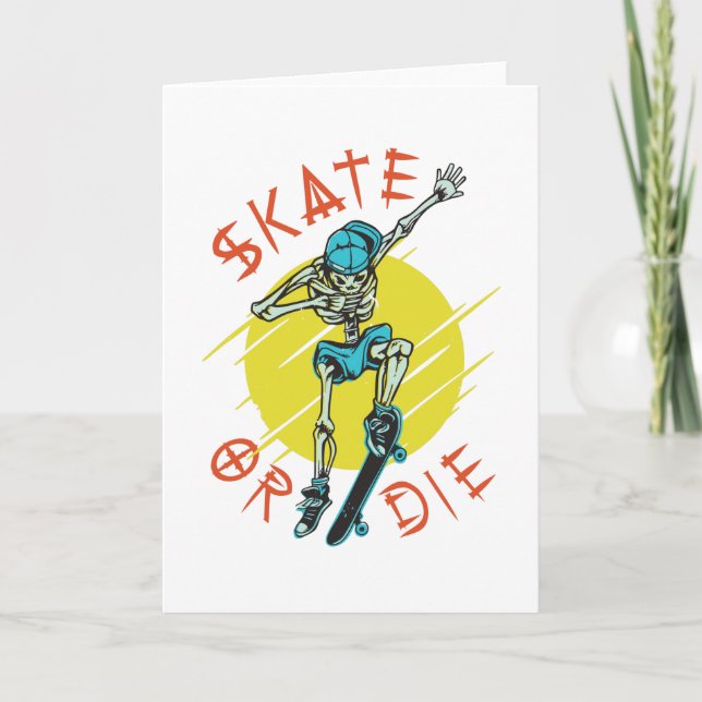 Skate or die Skeleton Skateboarder Card (Front)
