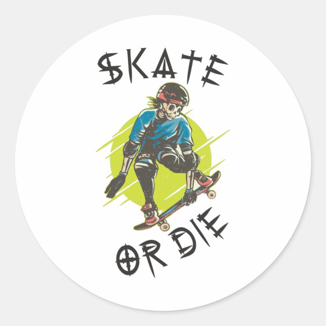 Skate or die Skeleton Skateboarder Classic Round Sticker (Front)