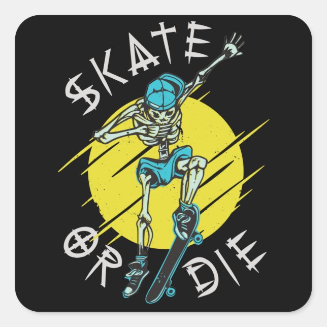 Skate or die Skeleton Skateboarder Square Sticker (Front)