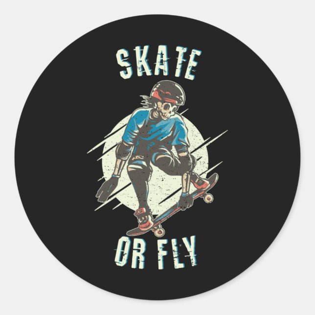 Skate or Fly Skeleton Skateboarder Classic Round Sticker (Front)