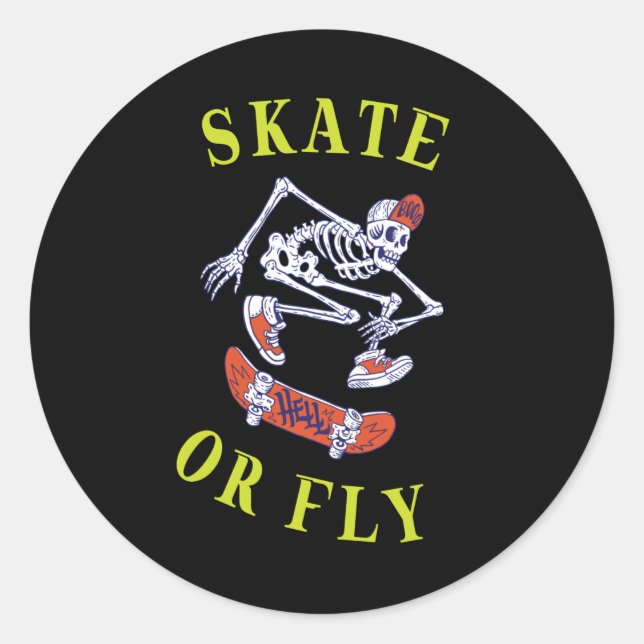 Skate or Fly Skeleton Skateboarder Classic Round Sticker (Front)