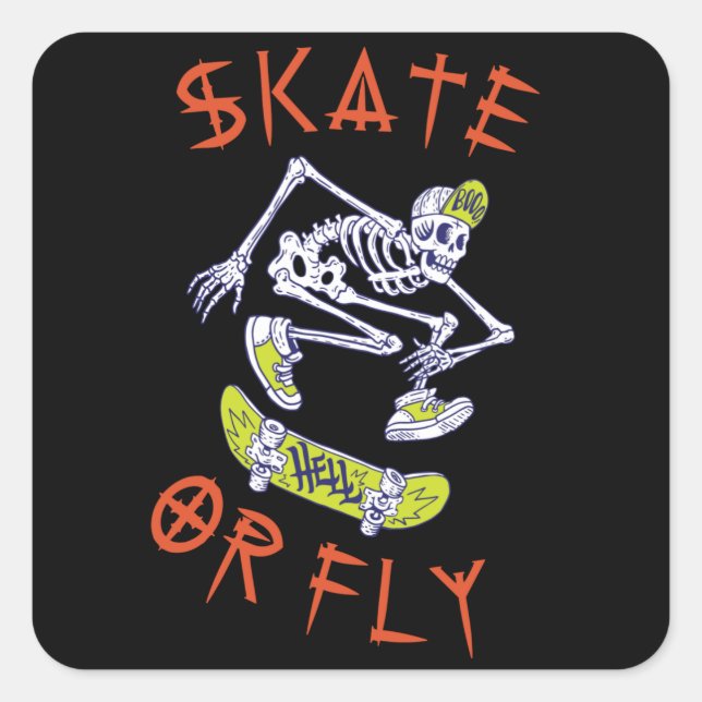Skate or Fly Skeleton Skateboarder Square Sticker (Front)