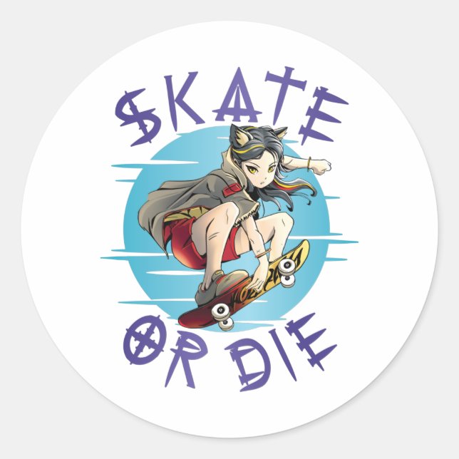 Skate or the Girl Skateboarder Classic Round Sticker (Front)